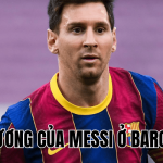 Lương Của Messi Ở Barca
