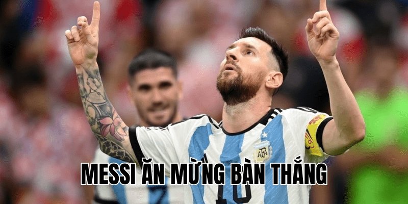 Messi Ăn Mừng Bàn Thắng