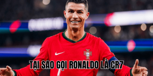 Tại Sao Gọi Ronaldo Là CR7