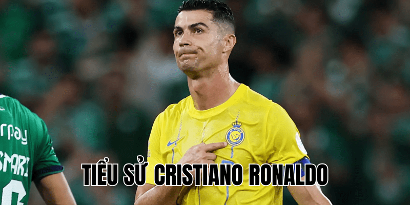Tiểu Sử Cristiano Ronaldo