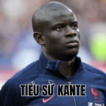 Tiểu Sử Kante
