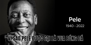 Vì Sao Pele Được Gọi Là Vua Bóng Đá